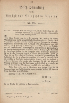 Gesetz-Sammlung für die Königlichen Preußischen Staaten. 1871, Nr. 26 (29 August)
