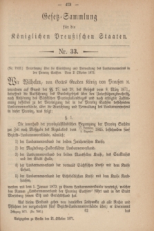 Gesetz-Sammlung für die Königlichen Preußischen Staaten. 1871, Nr. 33 (21 October)