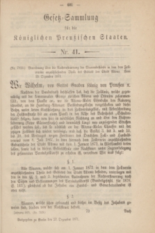 Gesetz-Sammlung für die Königlichen Preußischen Staaten. 1871, Nr. 41 (22 Dezember)