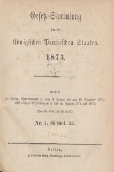 Gesetz-Sammlung für die Königlichen Preußischen Staaten. 1873, Spis treści