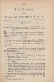Gesetz-Sammlung für die Königlichen Preußischen Staaten. 1873, Nr. 16 (4 Juni)