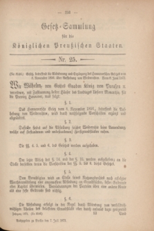 Gesetz-Sammlung für die Königlichen Preußischen Staaten. 1873, Nr. 25 (7 Juli)