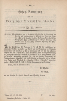 Gesetz-Sammlung für die Königlichen Preußischen Staaten. 1873, Nr. 31 (4 Oktober)
