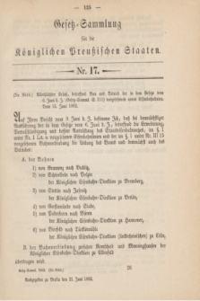 Gesetz-Sammlung für die Königlichen Preußischen Staaten. 1892, Nr. 17 (21 Juni)