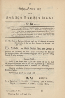 Gesetz-Sammlung für die Königlichen Preußischen Staaten. 1893, Nr. 23 (3 August)