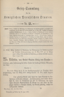Gesetz-Sammlung für die Königlichen Preußischen Staaten. 1895, Nr. 21 (22 Juni)