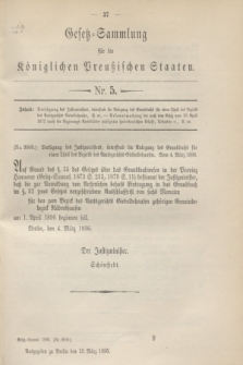 Gesetz-Sammlung für die Königlichen Preußischen Staaten. 1896, Nr. 5 (13 März)