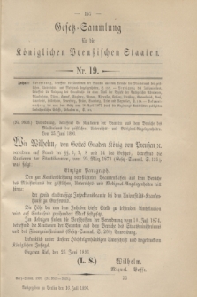 Gesetz-Sammlung für die Königlichen Preußischen Staaten. 1896, Nr. 19 (16 Juli)