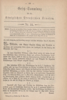Gesetz-Sammlung für die Königlichen Preußischen Staaten. 1874, Nr. 11 (26 Mai)