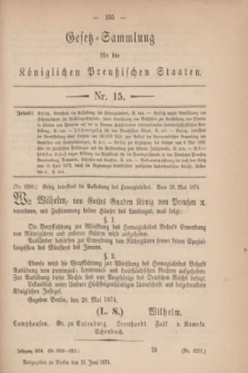 Gesetz-Sammlung für die Königlichen Preußischen Staaten. 1874, Nr. 15 (15 Juni)