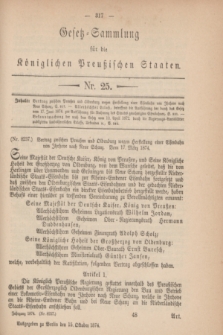 Gesetz-Sammlung für die Königlichen Preußischen Staaten. 1874, Nr. 25 (15 Oktober)