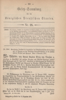 Gesetz-Sammlung für die Königlichen Preußischen Staaten. 1874, Nr. 28 (12 Dezember)