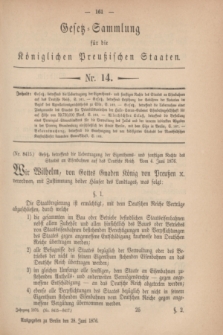 Gesetz-Sammlung für die Königlichen Preußischen Staaten. 1876, Nr. 14 (28 Juni)