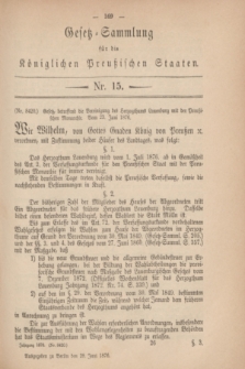 Gesetz-Sammlung für die Königlichen Preußischen Staaten. 1876, Nr. 15 (28 Juni)
