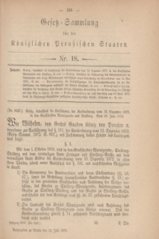 Gesetz-Sammlung für die Königlichen Preußischen Staaten. 1876, Nr. 18 (13 Juli)