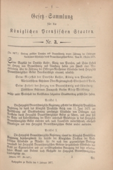 Gesetz-Sammlung für die Königlichen Preußischen Staaten. 1877, Nr. 3 (6 Februar)