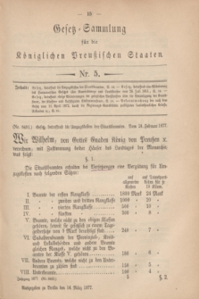 Gesetz-Sammlung für die Königlichen Preußischen Staaten. 1877, Nr. 5 (14 März)