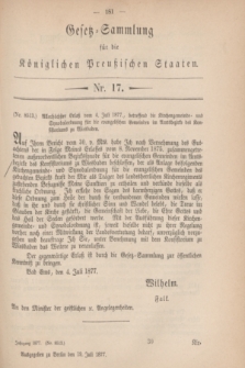 Gesetz-Sammlung für die Königlichen Preußischen Staaten. 1877, Nr. 17 (19 Juli)