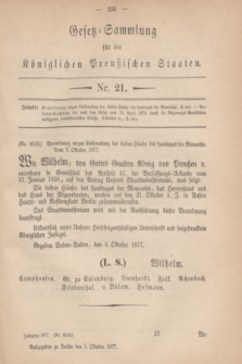 Gesetz-Sammlung für die Königlichen Preußischen Staaten. 1877, Nr. 21 (5 Oktober)