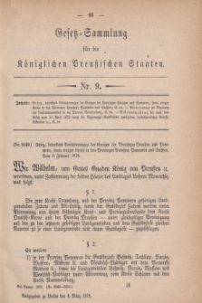 Gesetz-Sammlung für die Königlichen Preußischen Staaten. 1878, Nr. 9 (4 März)