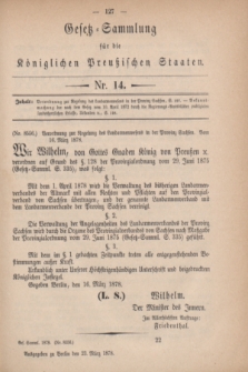 Gesetz-Sammlung für die Königlichen Preußischen Staaten. 1878, Nr. 14 (23 März)