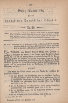 Gesetz-Sammlung für die Königlichen Preußischen Staaten. 1878, Nr. 26 (5 September)