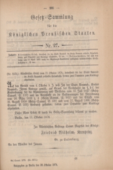Gesetz-Sammlung für die Königlichen Preußischen Staaten. 1878, Nr. 27 (26 Oktober)