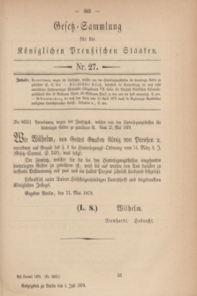 Gesetz-Sammlung für die Königlichen Preußischen Staaten. 1879, Nr. 27 (1 Juli)