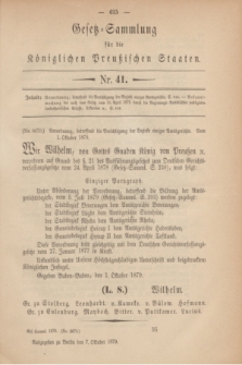 Gesetz-Sammlung für die Königlichen Preußischen Staaten. 1879, Nr. 41 (7 Oktober)