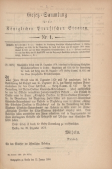 Gesetz-Sammlung für die Königlichen Preußischen Staaten. 1880, Nr. 1 (12 Januar)