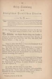 Gesetz-Sammlung für die Königlichen Preußischen Staaten. 1882, Nr. 17 (19 Mai)