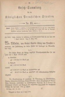 Gesetz-Sammlung für die Königlichen Preußischen Staaten. 1884, Nr. 11 (2 April) + dod.
