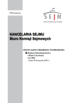 Pełny Zapis Przebiegu Posiedzenia Komisji Sprawiedliwości i Praw Człowieka (nr 108) z dnia 28 listopada 2017 r.