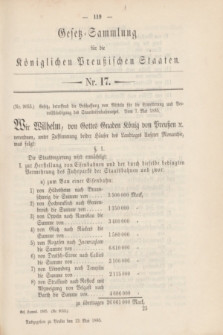 Gesetz-Sammlung für die Königlichen Preußischen Staaten. 1885, Nr. 17 (13 Mai)