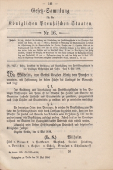 Gesetz-Sammlung für die Königlichen Preußischen Staaten. 1886, Nr. 16 (20 Mai)