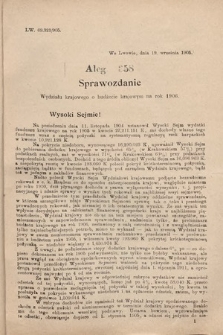 [Kadencja VIII, sesja II, al. 358] Alegata do Sprawozdań Stenograficznych z Drugiej Sesyi Ósmego Peryodu Sejmu Krajowego Królestwa Galicyi i Lodomeryi z Wielkiem Księstwem Krakowskiem z roku 1905. Alegat 358