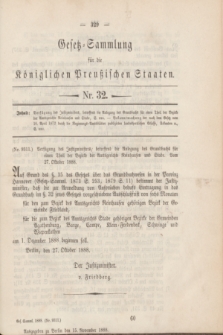 Gesetz-Sammlung für die Königlichen Preußischen Staaten. 1888, Nr. 32 (15 November)