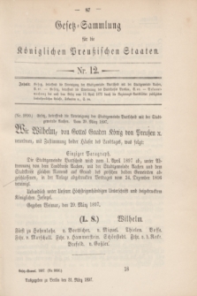 Gesetz-Sammlung für die Königlichen Preußischen Staaten. 1897, Nr. 12 (31 März)