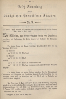 Gesetz-Sammlung für die Königlichen Preußischen Staaten. 1899, Nr. 9 (28 März) + dod.