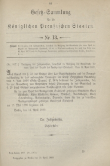 Gesetz-Sammlung für die Königlichen Preußischen Staaten. 1899, Nr. 13 (19 April)