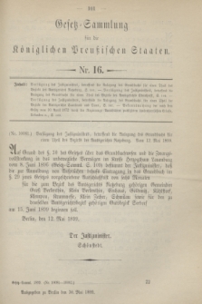 Gesetz-Sammlung für die Königlichen Preußischen Staaten. 1899, Nr. 16 (30 Mai)