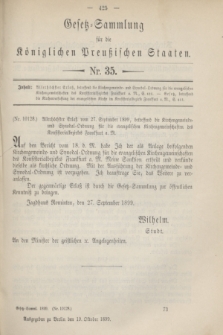 Gesetz-Sammlung für die Königlichen Preußischen Staaten. 1899, Nr. 35 (19 Oktober)