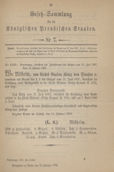 Gesetz-Sammlung für die Königlichen Preußischen Staaten. 1900, Nr. 7 (23 Februar)