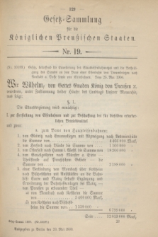 Gesetz-Sammlung für die Königlichen Preußischen Staaten. 1900, Nr. 19 (29 Mai)
