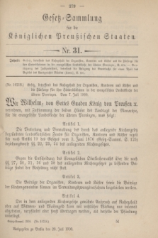 Gesetz-Sammlung für die Königlichen Preußischen Staaten. 1900, Nr. 31 (28 Juli)