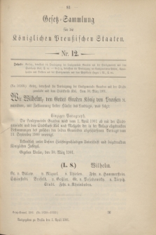 Gesetz-Sammlung für die Königlichen Preußischen Staaten. 1901, Nr. 12 (1 April)
