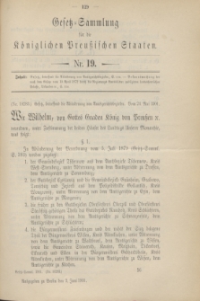 Gesetz-Sammlung für die Königlichen Preußischen Staaten. 1901, Nr. 19 (3 Juni)