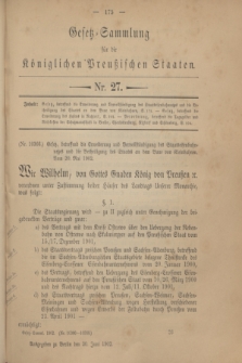 Gesetz-Sammlung für die Königlichen Preußischen Staaten. 1902, Nr. 27 (30 Juni)