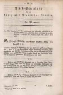 Gesetz-Sammlung für die Königlichen Preußischen Staaten. 1853, Nr. 30 (6 Juli)