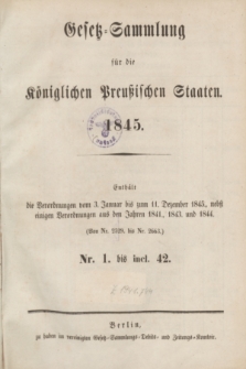 Gesetz-Sammlung für die Königlichen Preußischen Staaten. 1845, Spis treści